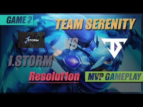 Resolut1on MVP Gameplay | J.Storm vs Team Serenity | Game 2