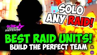 New Best Raid Units in ASTD! (Solo ANY RAID!)
