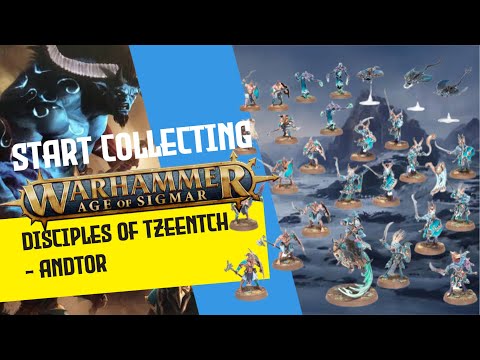 Start Collecting Warhammer Age of Sigmar: Disciples of Tzeentch - Andtor Edition