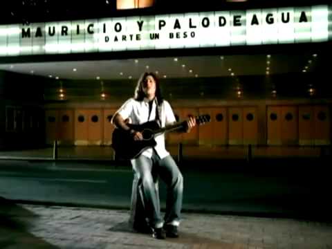 Mauricio & Palo de Agua - Darte un beso