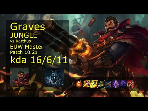 Graves Jungle vs Karthus - EUW Master 16/6/11 Patch 10.21 Gameplay