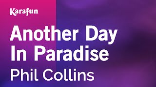 Another Day in Paradise - Phil Collins | Karaoke Version | KaraFun