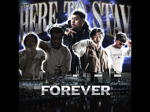 Rmb Xaa x Rmb PT x Rmb Kidd - Forever || Here To Stay
