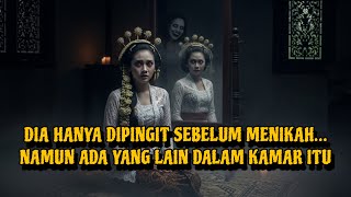 Download lagu KISAH NYATA! TRADISI PINGITAN PENGANTIN YANG BERUJUNG TUMBAL ARWAH mp3 Download lagu KISAH NYATA! TRADISI PINGITAN PENGANTIN YANG BERUJUNG TUMBAL ARWAH mp3