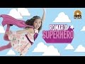 Romaria - Superhero
