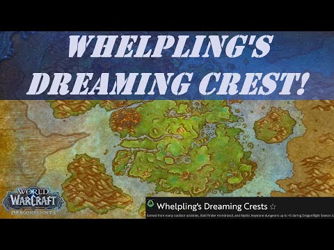 Whelpling's Dreaming Crest! Wow Quest | Rewards for reaching Renown 4 with the Dream Wardens