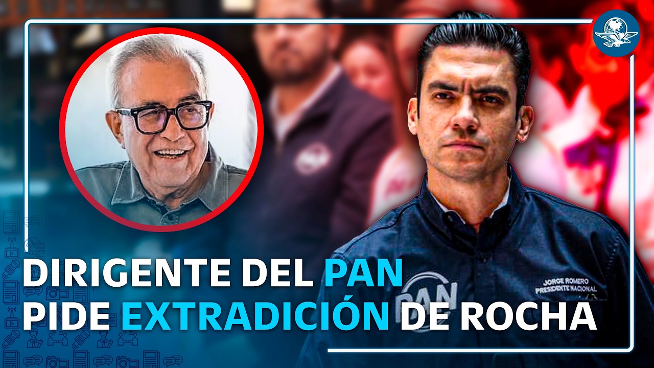 PAN exige detención y extradición de Rocha Moya a Estados Unidos