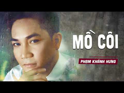 Mồ côi - Phạm Khánh Hưng