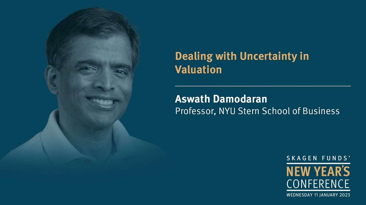 Aswath Damodaran: Dealing with uncertainty in valuation