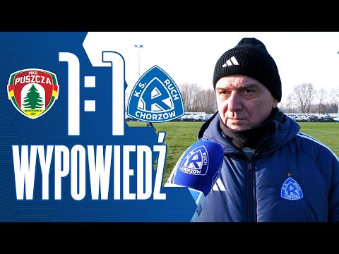 Trener Waldemar Fornalik po sparingu Puszcza Niepołomice 1-1 Ruch Chorzów (17.01.2026)