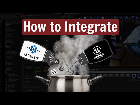 HOW TO INTEGRATE WWISE AND UNREAL!