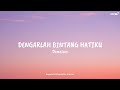 Bintang Hatiku- Demeises (lyrics)