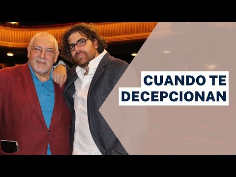 Los Psicoterapeutas Jorge y Demián Bucay Nos Hablan Sobre La Decepción