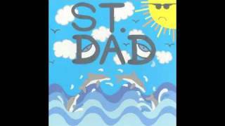 St. Dad - The Cancerous Loser (2011) FREE DL INSIDE