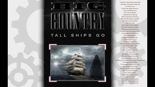 Big Country - Tall Ships Go