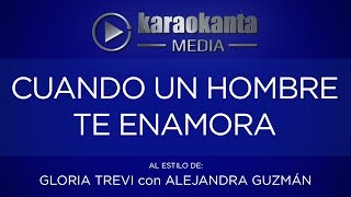 Karaokanta - Gloria Trevi con Alejandra Guzmán - Cuando un hombre te enamora