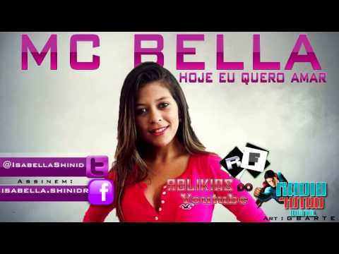 MC BELLA - HOJE EU QUERO AMAR 2O13 - ( VRS. MC NANDINHO ) - [ DJ DELRINHO DE SG ]
