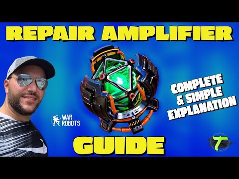 How to Understand & Use the New Module Repair Amplifier Complete & Simple Guide  [WR] War Robots