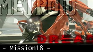 【メトロイド】メトロイド ドレッド〔Mission18〕【みつばのゲーム実況】