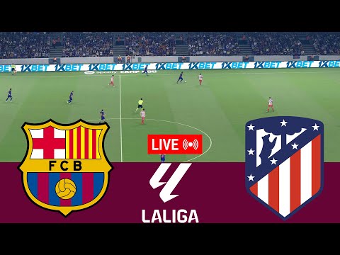 [LIVE] Barcelona vs Atletico Madrid La Liga 25/26 Full Match - Video Game Simulation