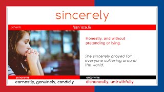 S I N C E R E L Y -  WORD OF THE DAY - English - Meaning - Spelling - Synonyms & Antonyms  SATS
