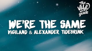 We’re The Same‬‬ Music Video