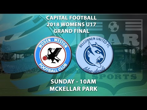 2018 Capital Football Women's U17 - Woden Weston FC v Belconnen United FC