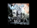 WILLIE WILL - LIVIN IN THE LAST DAYZ - COMMERCIAL