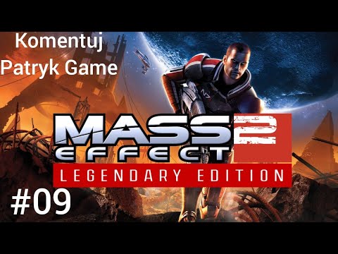 Zagrajmy w Mass Effect 2 - Remaster 2022 Legendary Edition Gameplay po Polsk [1080p] Odc.09 PS5 :)