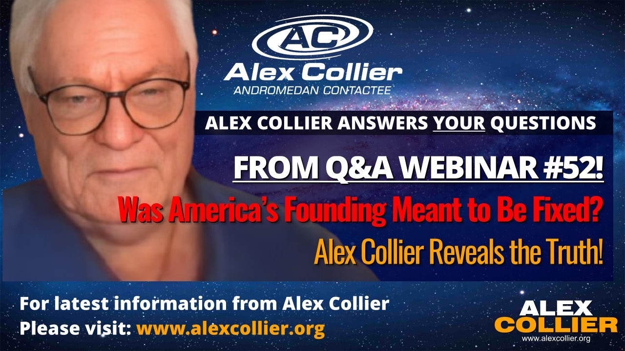 Was America’s Founding Meant to Be Fixed? Alex Collier Reveals the Truth!