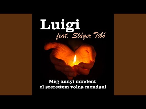 Még annyi mindent el szerettem volna mondani (Kegyeleti dal)