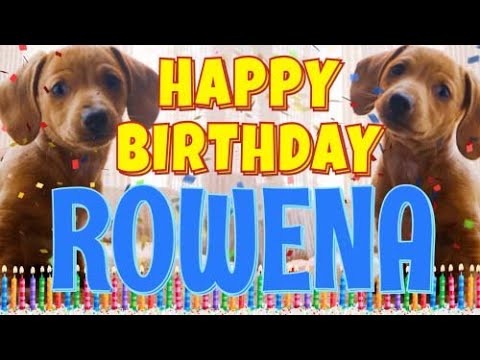 Happy Birthday Rowena! ( Funny Talking Dogs ) What Is Free On My Birthday