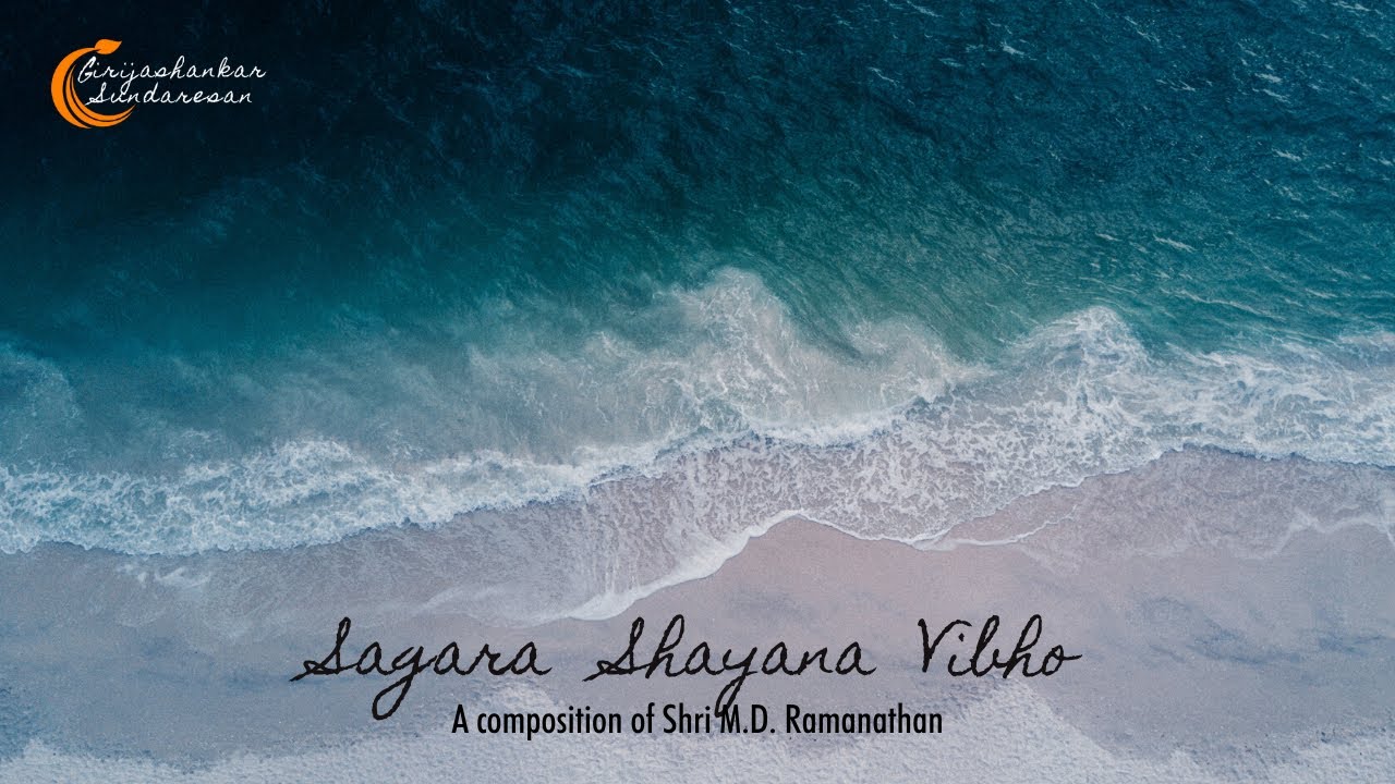 Sagara Shayana Vibho - Bageshri - MD Ramanathan - Girijashankar - Carnatic Music