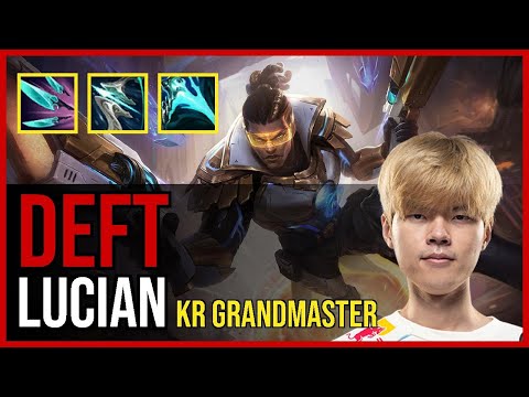 Deft - LUCIAN vs. KAI'SA ADC | KR Grandmaster