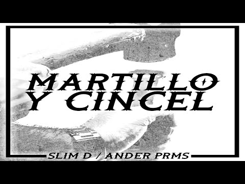 Slim D x Ander Prms - MARTILLO Y CINCEL (Audio Oficial)