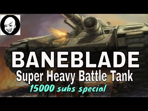 Baneblade Superheavy Tanks