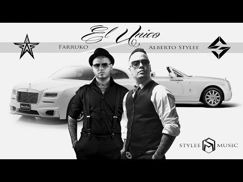 Farruko ft Alberto Stylee | El Único | Canción Oficial
