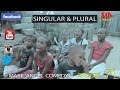 SINGULAR AND PLURAL Mark Angel Comedy Episode 71