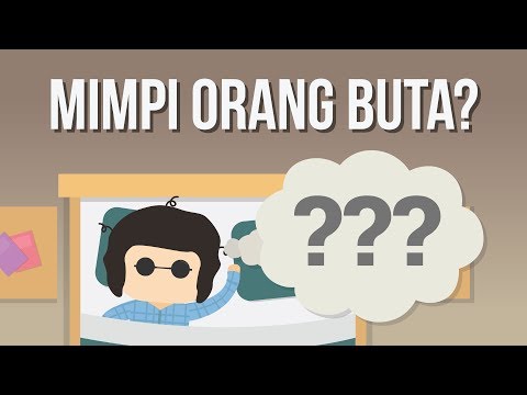 Apakah Orang Buta Bisa Bermimpi?