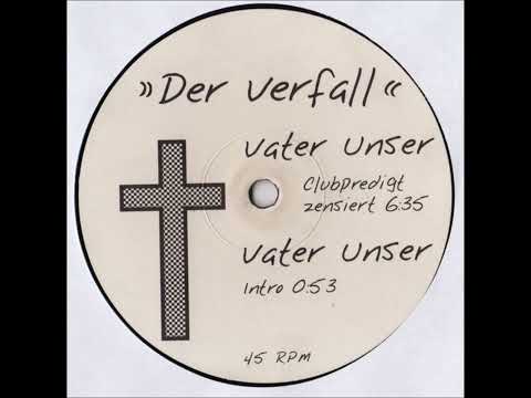 Der Verfall - Vater Unser (Clubpredigt Zensiert)