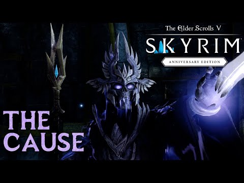 The Cause | Skyrim Anniversary Edition (Guide & Playthrough)