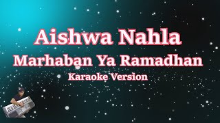 Download lagu MARHABAN YA RAMADHAN | AISHWA NAHLA ft QEISYA NAHLA & ABI NAHLA (Karaoke Lirik Tanpa Vocal) mp3
