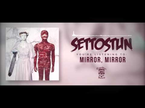 SET TO STUN - Mirror, Mirror (Official Stream)