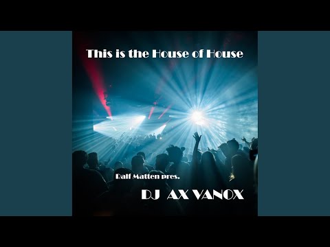 This Is the House of House (Extended)
