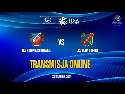POLONIA KARŁOWICE - OKS ODRA II OPOLE. TRANSMISJA MECZU