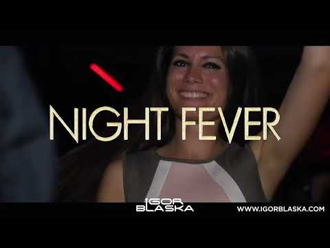 Night Fever Rework (Igor Blaska Remix) - Bee Gees