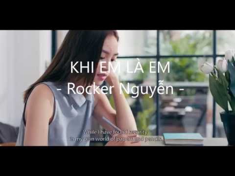 Khi em là em (Khi tôi là tôi OST) - Rocker Nguyễn