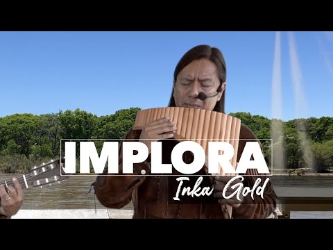 IMPLORA - INKA GOLD