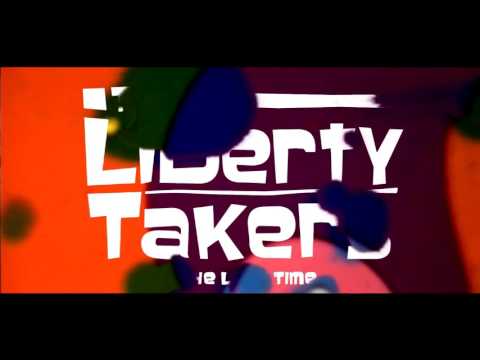The Liberty Takers   Do You Wanna Go Down & The Last Time