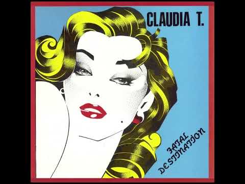 Claudia T. - Fatal Destination (Dance Version) 1989 Hi NRG Eurobeat